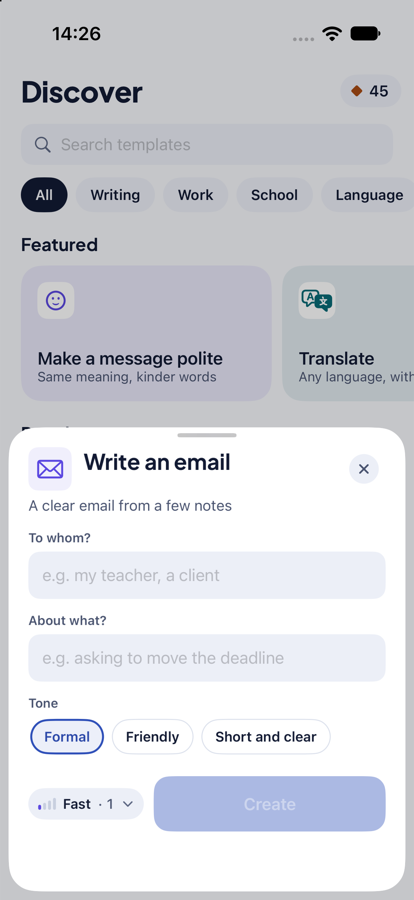 Ready-made templates for study, work, travel and everyday messages